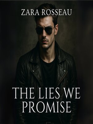 cover image of The Lies We Promise